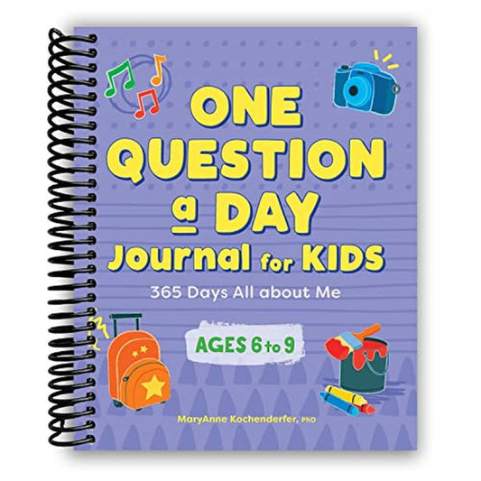 One Question a Day Journal for Kids: 365 Days All about Me [Spiral-bound] MaryAnne Kochenderfer PhD [Spiral-bound]