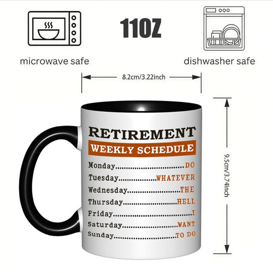 Humorous 11oz Ceramic Coffee Mug With Weekly Schedule Design Ideal Gift For Parents Colleagues Office Retirement