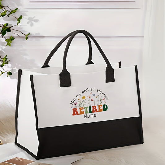 1pc Personalized Retired Not My Problem Again Tote Bag - Custom Name Large Beach Gift for Women, Men, Boss, Coworker, Teacher, Friends - White with Colorful Floral Design, Monogrammed Shoulder Bag for Vacation or Everyday Use