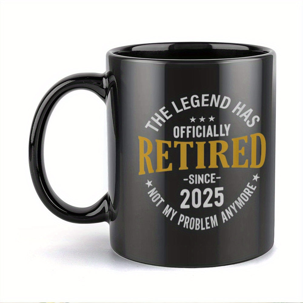 1pc Funny Retirement Mug - "Officially Retired Since 2025" Novelty Cup, Black Ceramic Coffee Cup with Golden Text, Microwave Safe - Retirement Party Gifts for Teachers, Postal Workers, Coworkers - Ceramic Cup, Teacher Appreci
